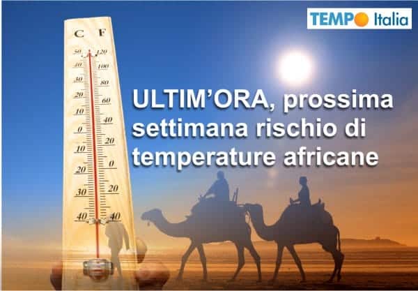 Proseguirà il trend troppo caldo, prossima settimana picchi di 40°C 1 Proseguirà il trend troppo caldo, prossima settimana picchi di 40°C