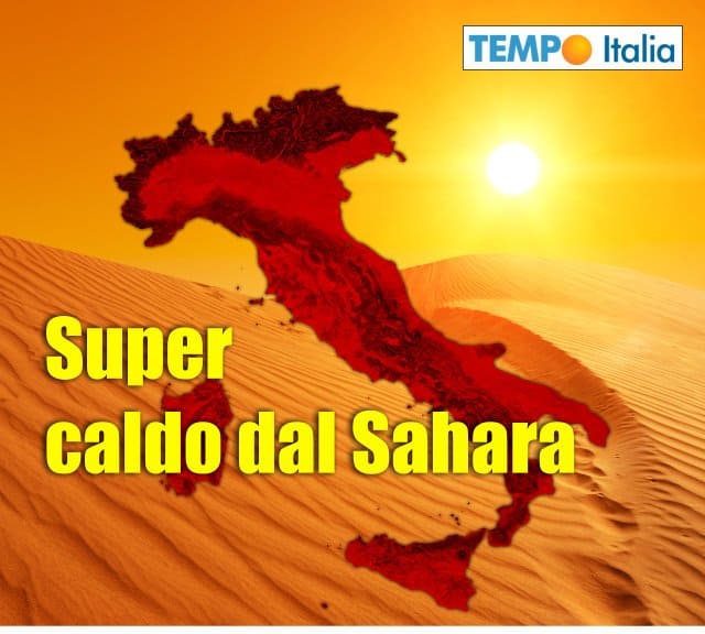 Flusso d’aria caldissima verso l’Italia. Trend meteo con caldo dal Sahara