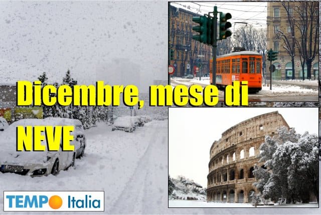 METEO. Dicembre attesa molta anche a bassa quota 13 METEO. Dicembre attesa molta anche a bassa quota