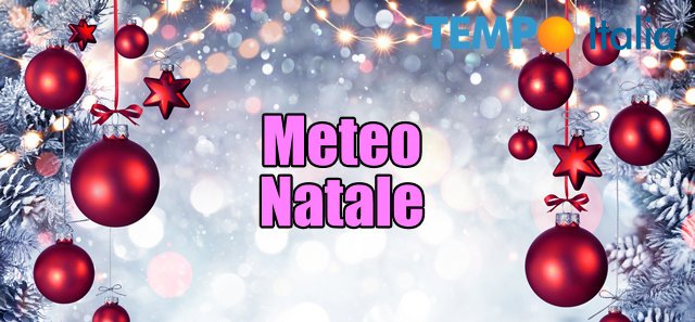 Proiezioni meteo-climatiche per Natale, aggiornamento 23 Proiezioni meteo-climatiche per Natale, aggiornamento
