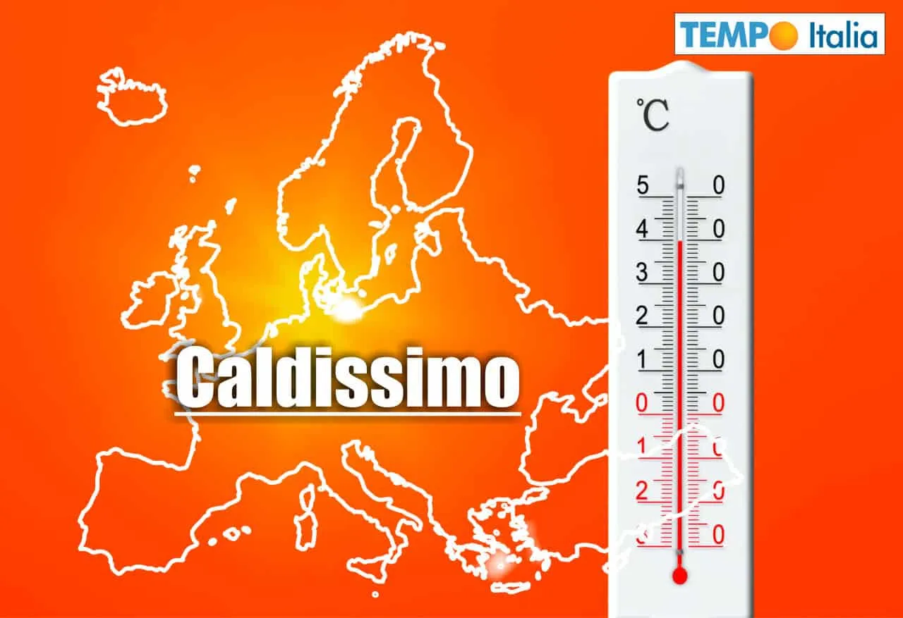Meteo caldissimo in Europa.
