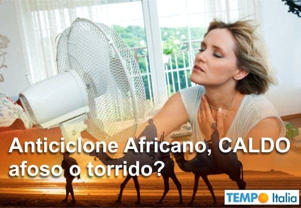 L’Alta Pressione Africana produce sempre caldo, sia afoso che torrido. Ma… 2 wapt image post 1738