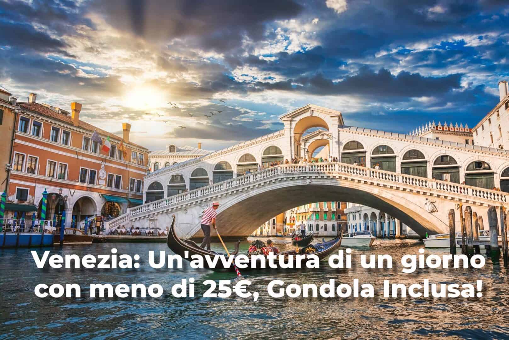 Venezia: Un'avventura di un giorno con meno di 25€, Gondola Inclusa! 21 Venezia: Un’avventura di un giorno con meno di 25€, Gondola Inclusa!