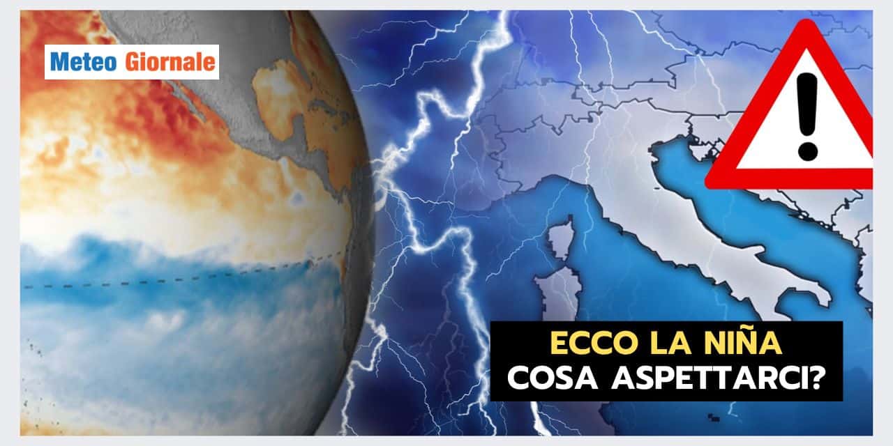 Ecco La Niña! Pesanti conseguenze sul meteo italiano?