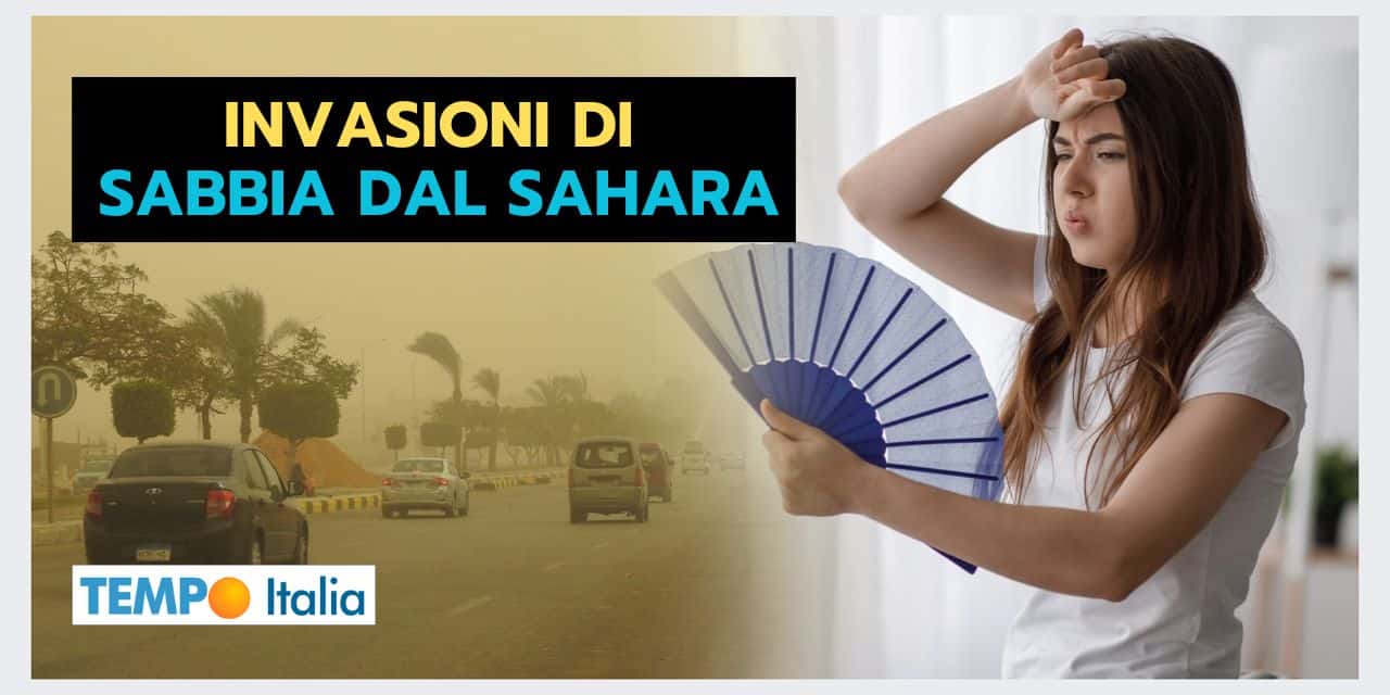 SABBIE E POLVERI DAL SAHARA: un fenomeno meteo da analizzare
