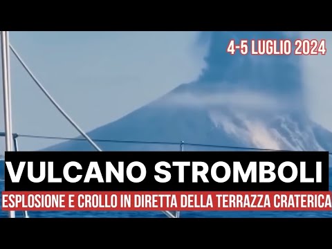 Stomboli, video di un’eruzione in diretta. Immagini straordinarie