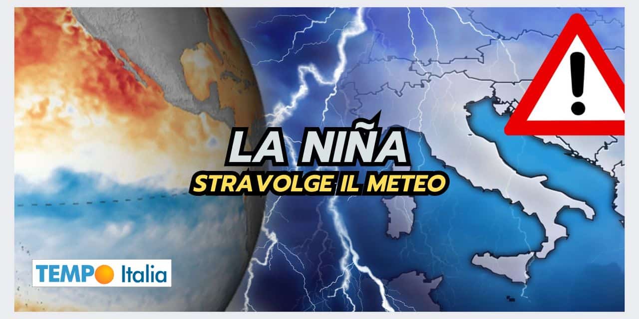 La Niña potrebbe stravolgere il meteo