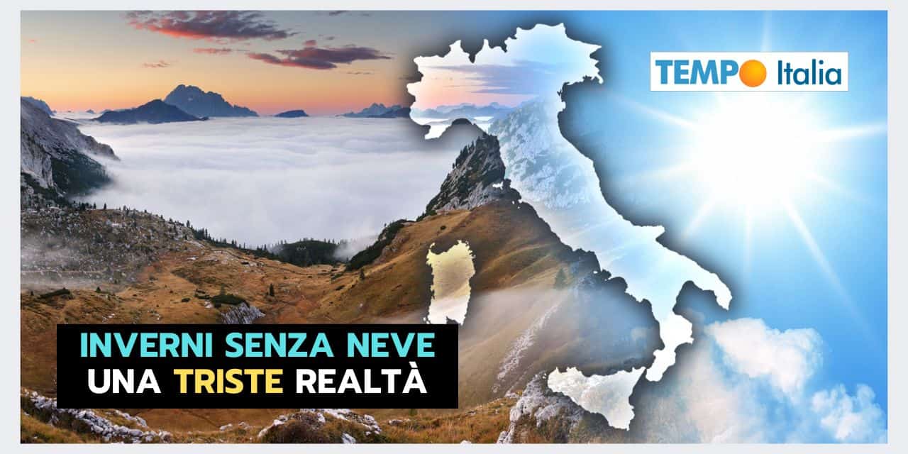 LA NEVE? Un lontano ricordo meteo per molti
