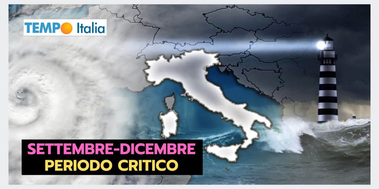Rischiamo grosso col meteo tra Settembre e Dicembre