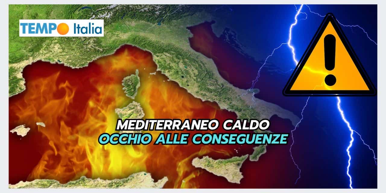 MEDITERRANEO fonte di rischi meteo