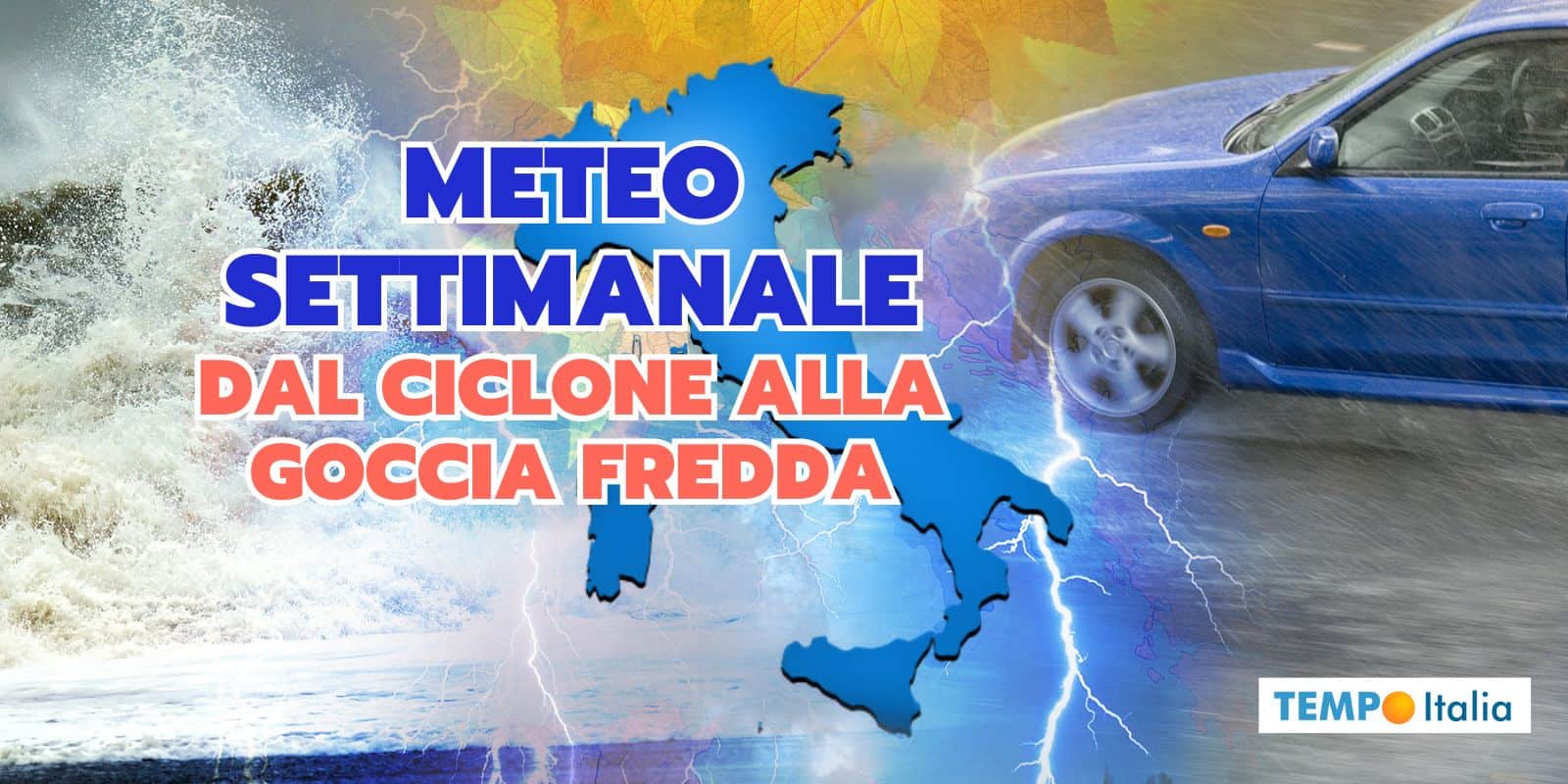 Meteo: settimana turbolenta, dal ciclone alla goccia fredda, l'autunno entra nel vivo 2 meteo settimanale ciclone goccia fredda 15 fiw