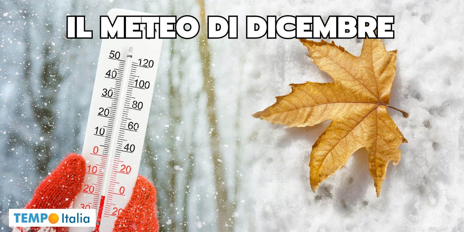 Inverno in Italia: METEO di dicembre tra neve, pioggia e Maestrale 2 previsioni dicembre 12 kjdwqry