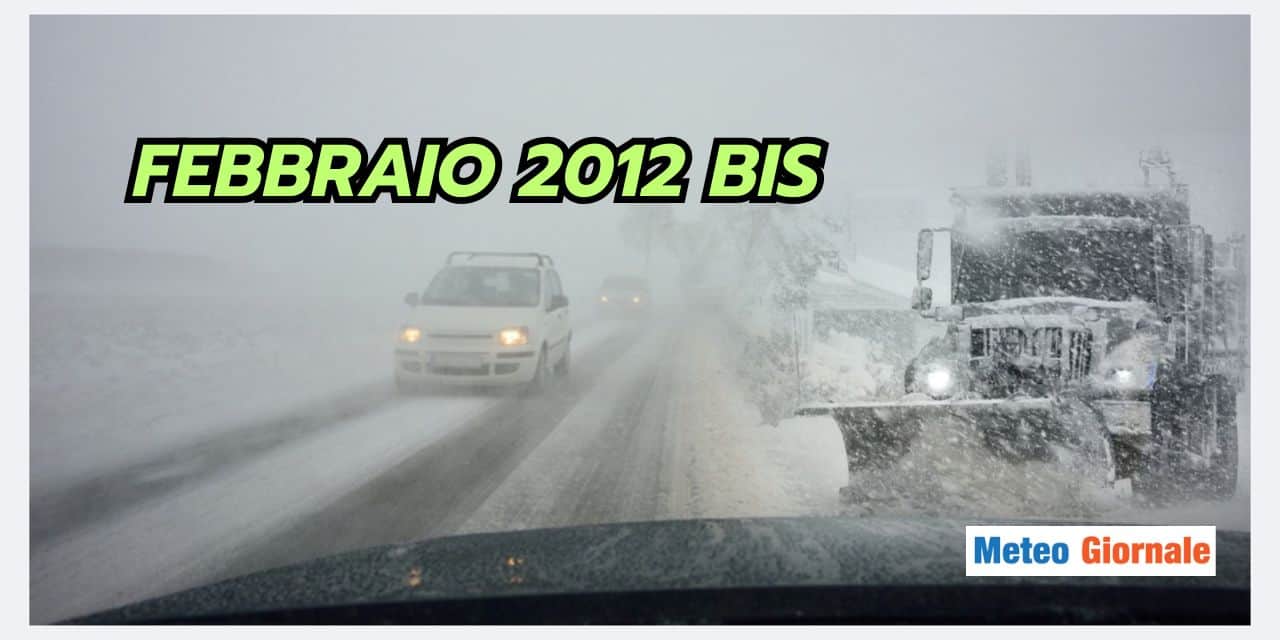 Febbraio 2012 BIS: le reali possibilità meteo
