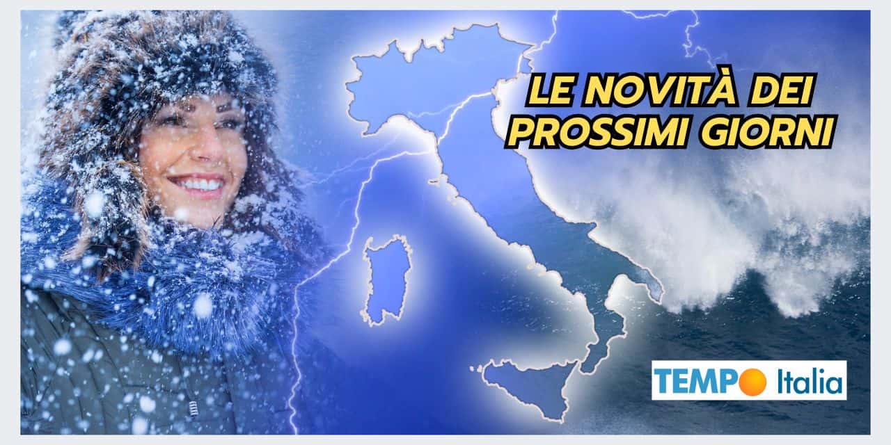 Meteo prossimi giorni: tutte le novità da sapere