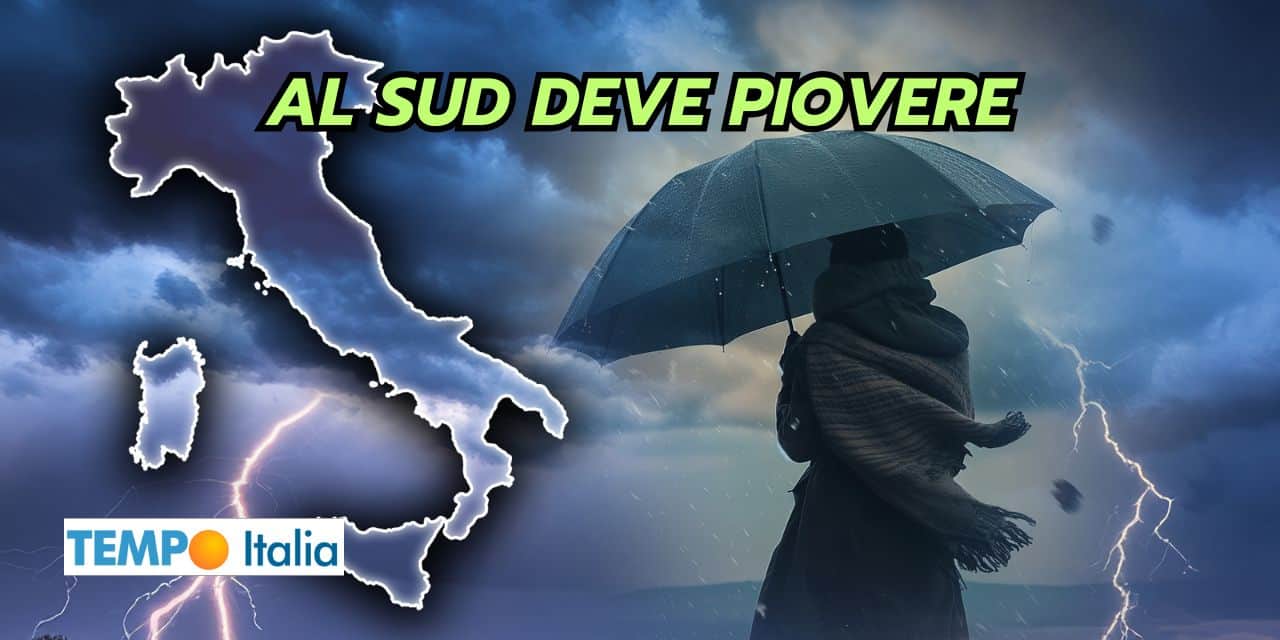 Siccità finita al Sud? Ma certo che no, il meteo deve fornire pioggia 2 al sud deve piovere