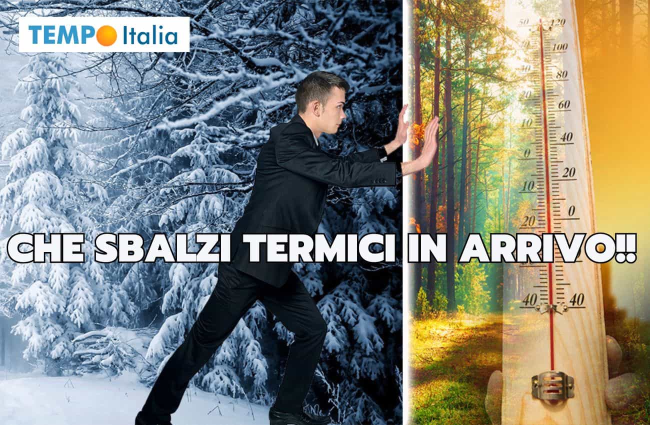 Meteo: scioccanti sbalzi termici durante la prossima settimana