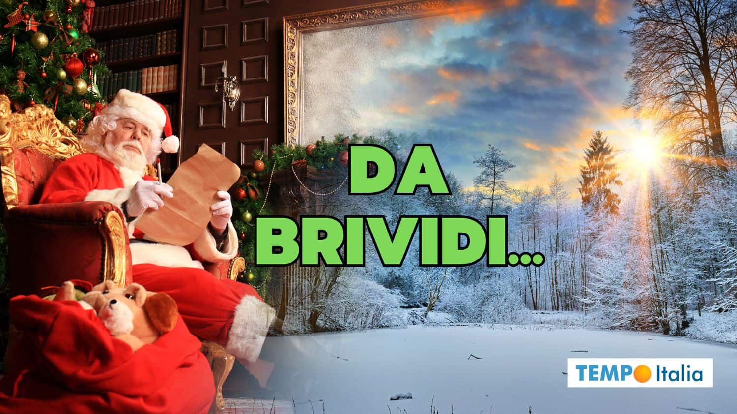 Meteo, Vigilia da Brividi: il Natale che non dimenticheremo mai