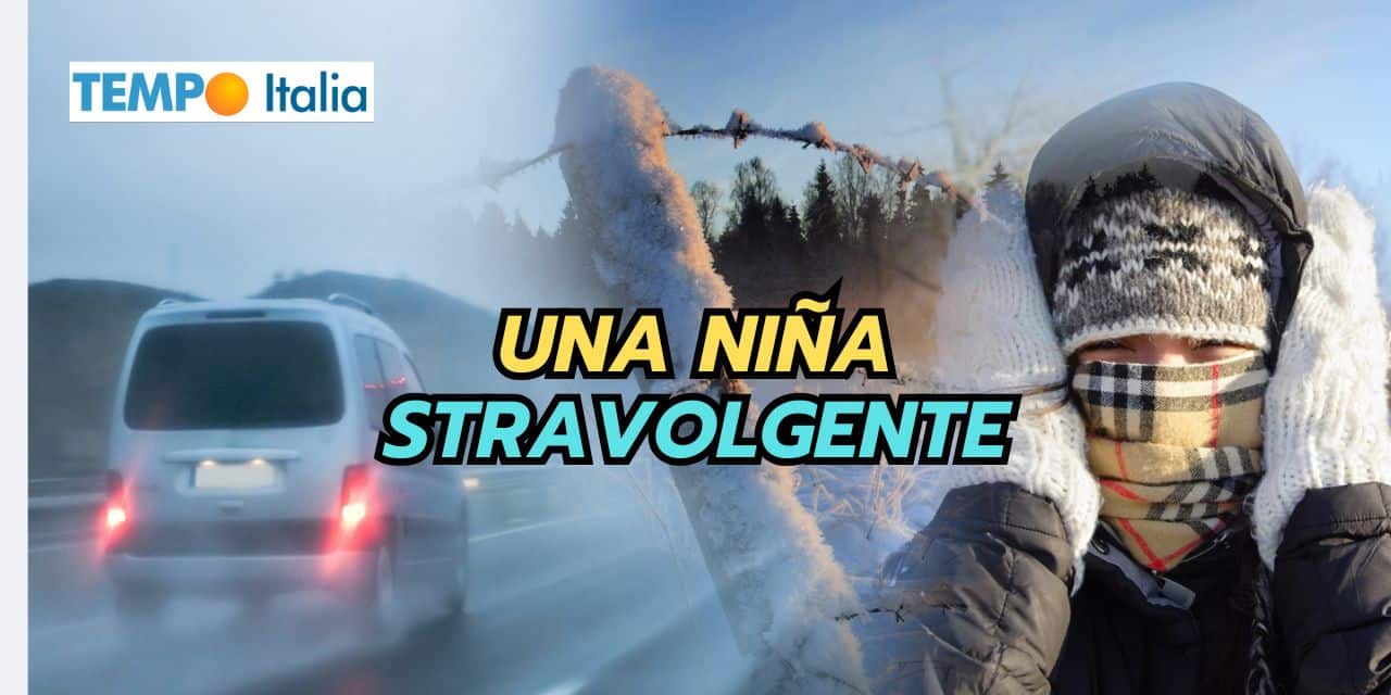 La Niña pronta a stravolgere il meteo invernale