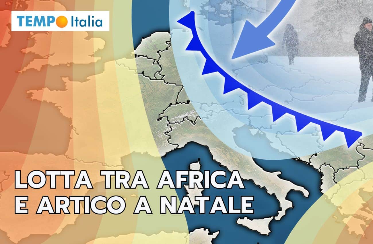 Meteo: a Natale lotta ferrea tra Africa e Artico