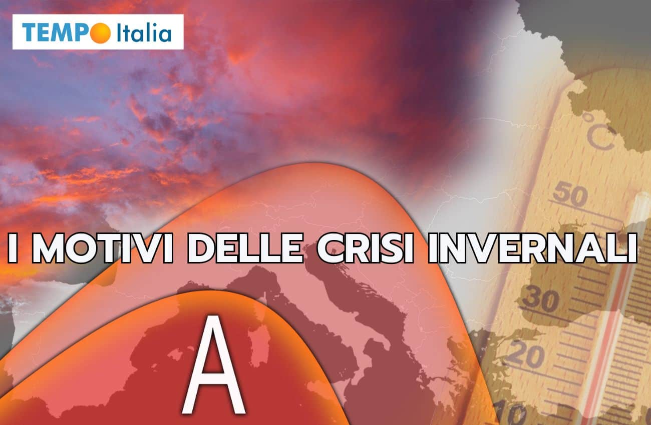 Meteo: l’inverno e le sue crisi hanno un nome