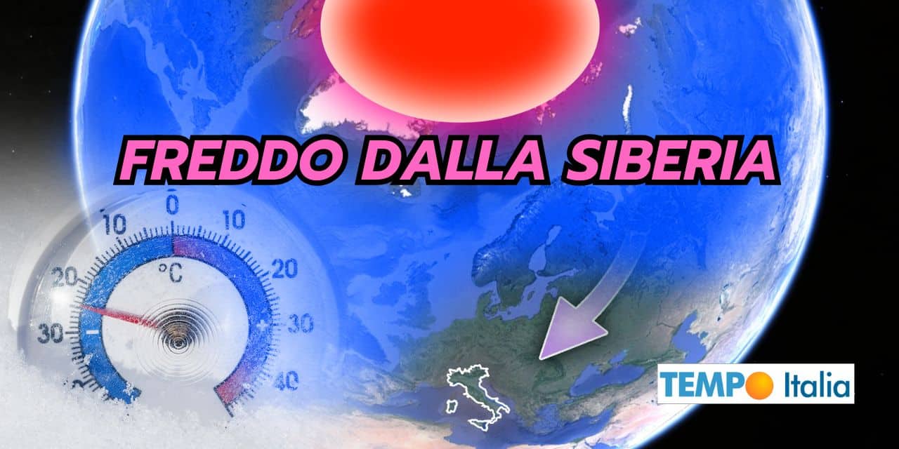 Gennaio dal meteo sorprendente, gelo dalla Siberia