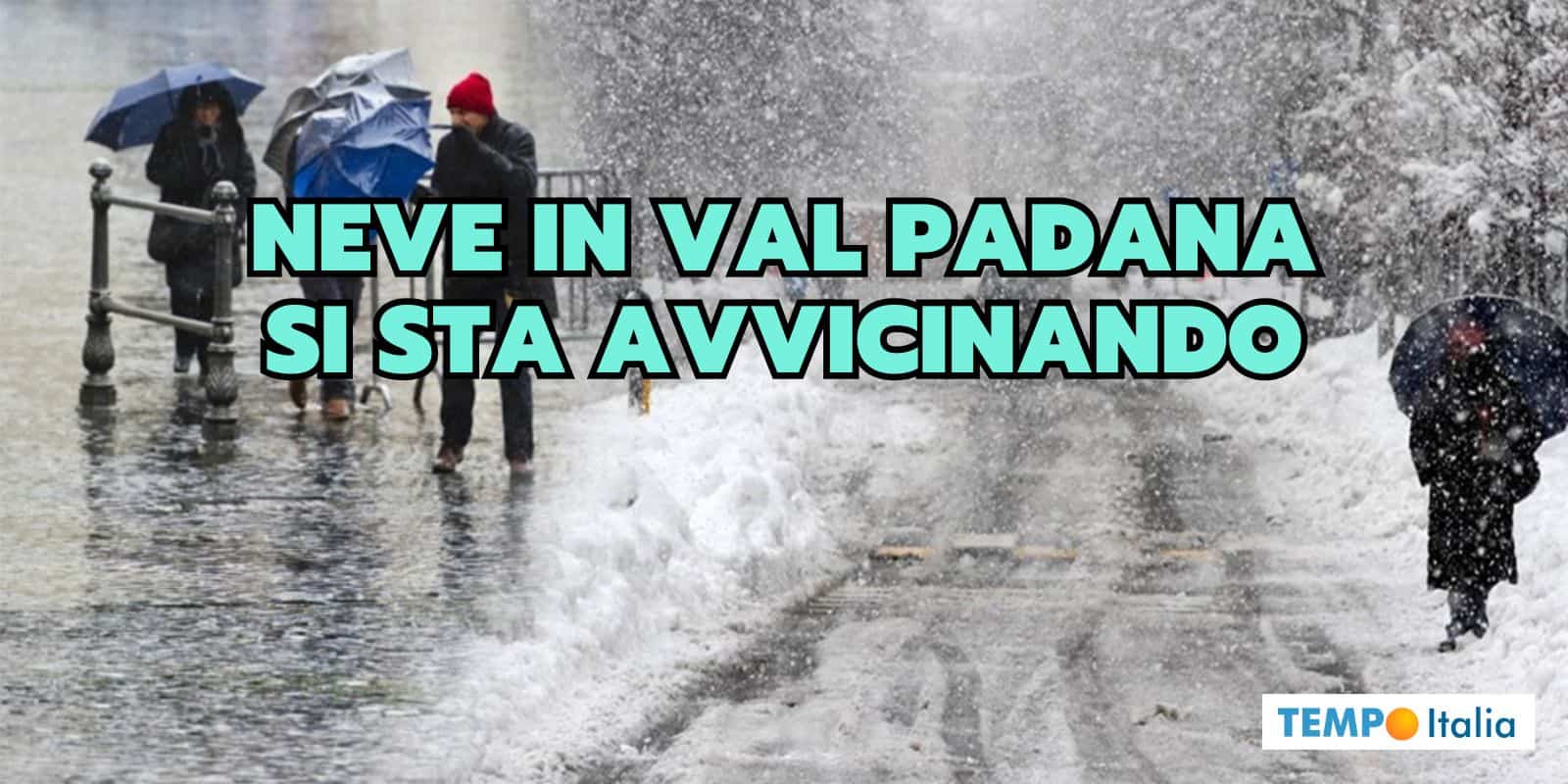 Neve in Val Padana: la data del ritorno, più vicino del previsto 2 meteo neve val padana si avvicina 24 ehgaio