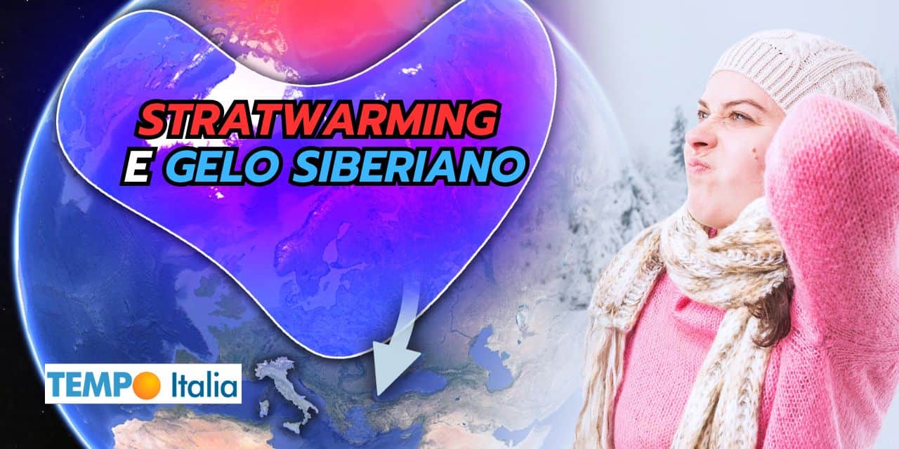 Stratwarming: ne vedremo delle belle nel meteo di Gennaio