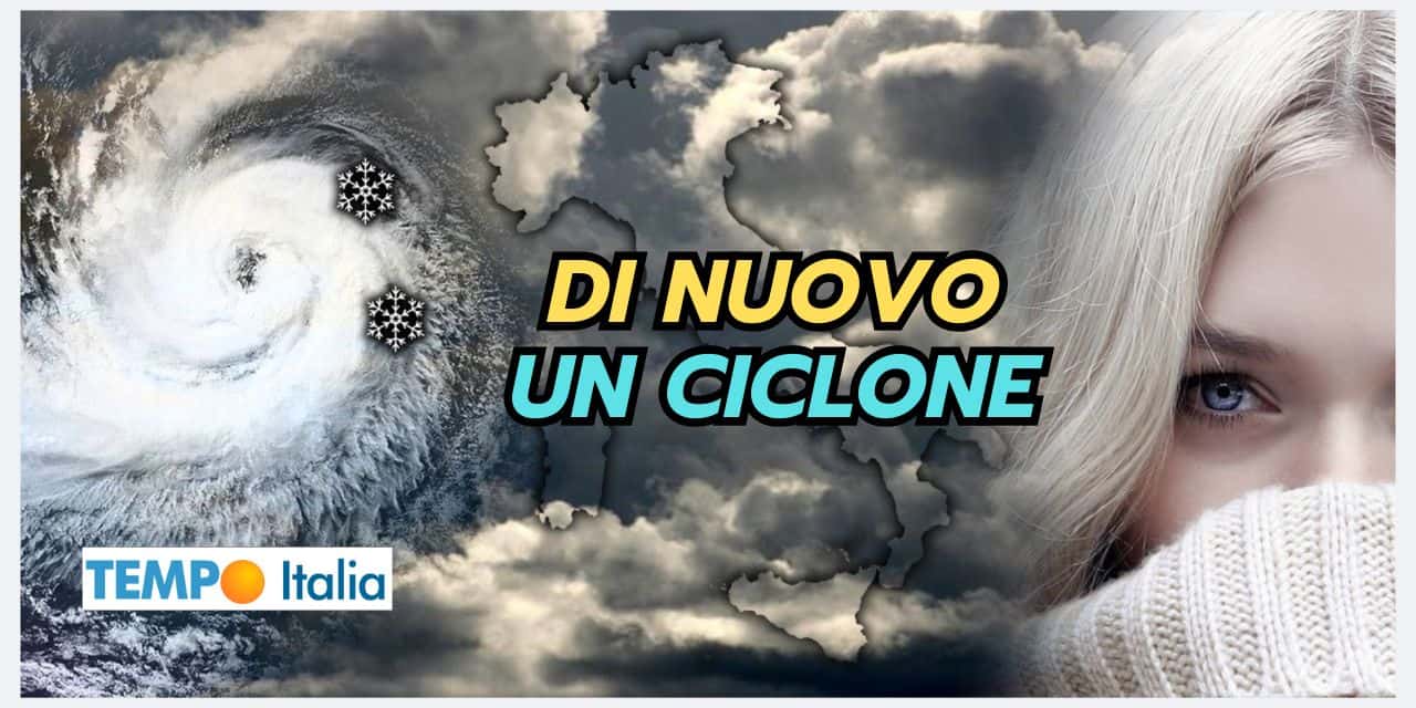 Meteo: nuovo ciclone, ecco dove e quando