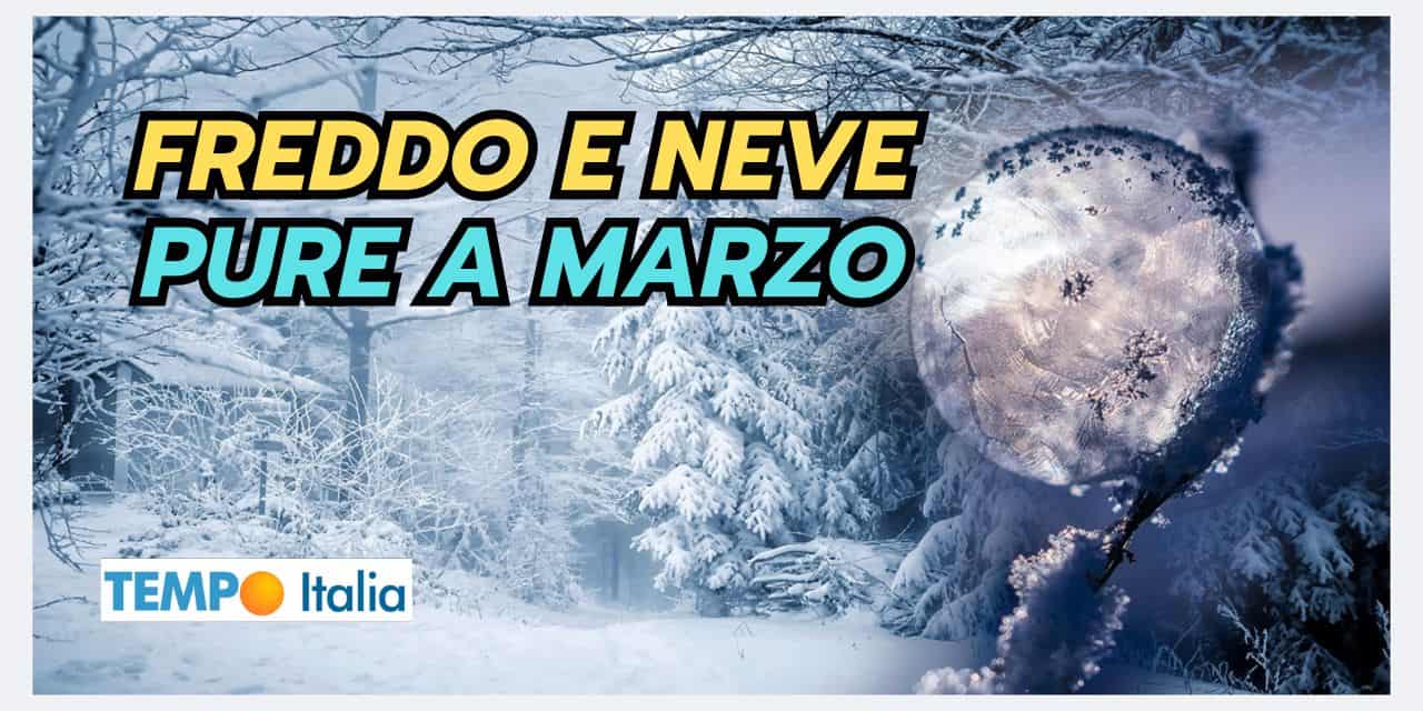 Primavera con meteo FREDDO e NEVOSO, almeno all’inizio