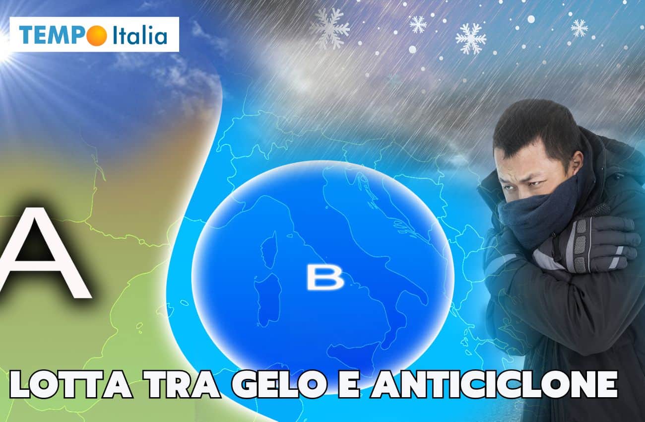 Meteo: il GELO vuole dominare, LOTTA aperta con l’anticiclone