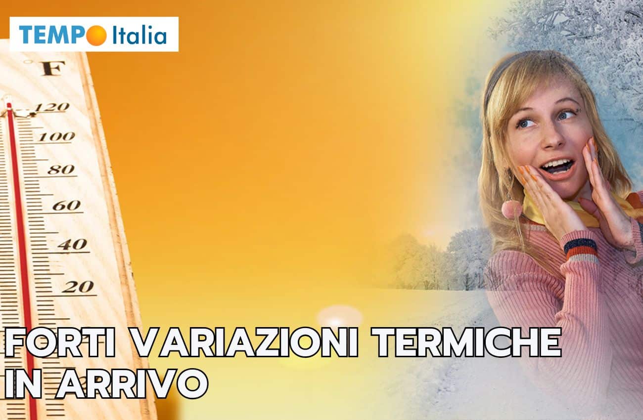 Meteo: le montagne russe in Italia, vediamo su quali regioni