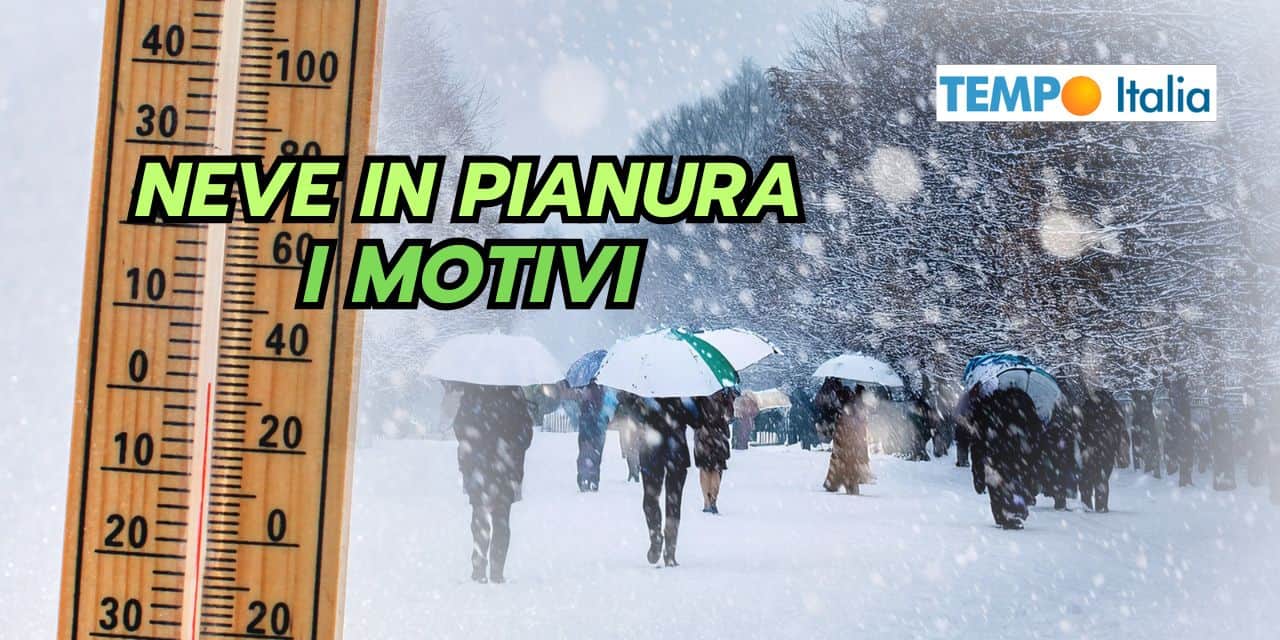 Neve in pianura possibile nel meteo a lungo termine: i motivi