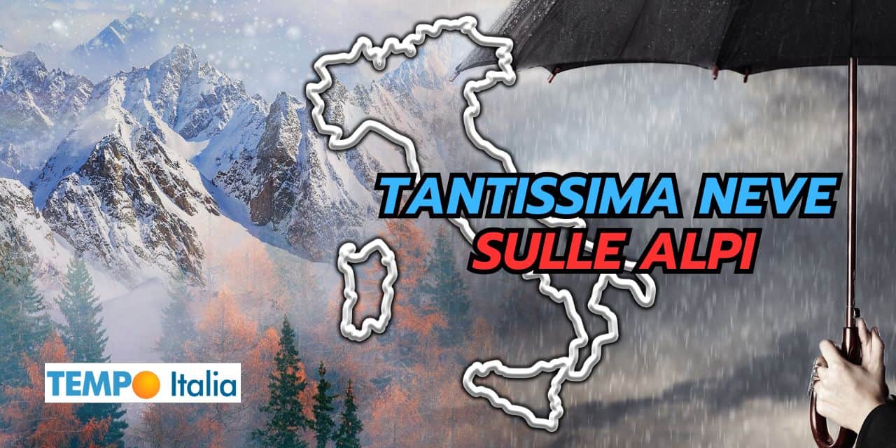 Tantissima neve sulle Alpi: splendida notizia meteo (e continuerà!)