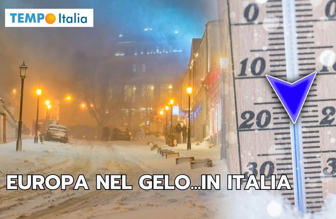 Meteo: parte dell’Europa nel GELO, ma in Italia…