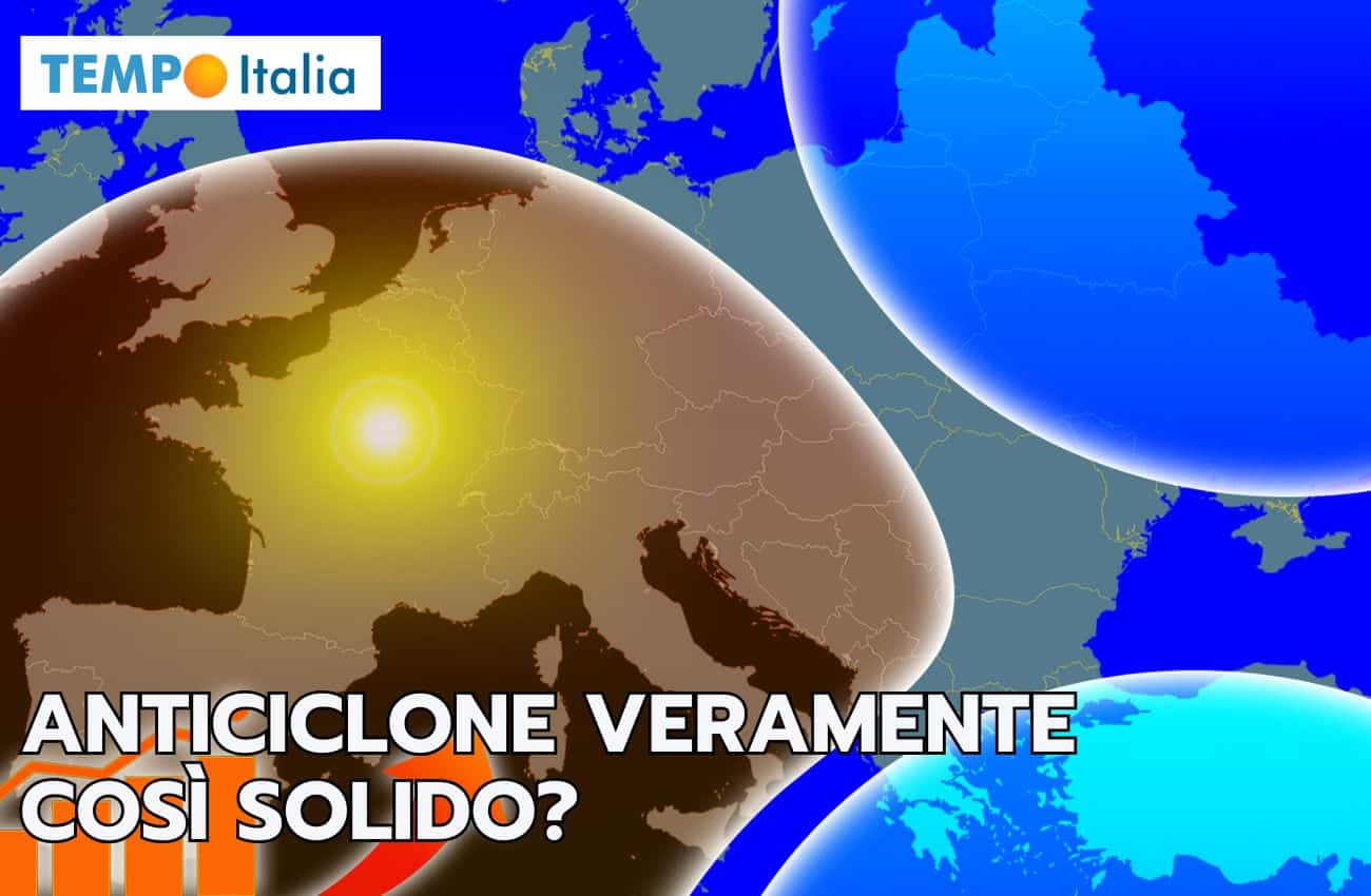Meteo: il muro dell’anticiclone non è così invalicabile