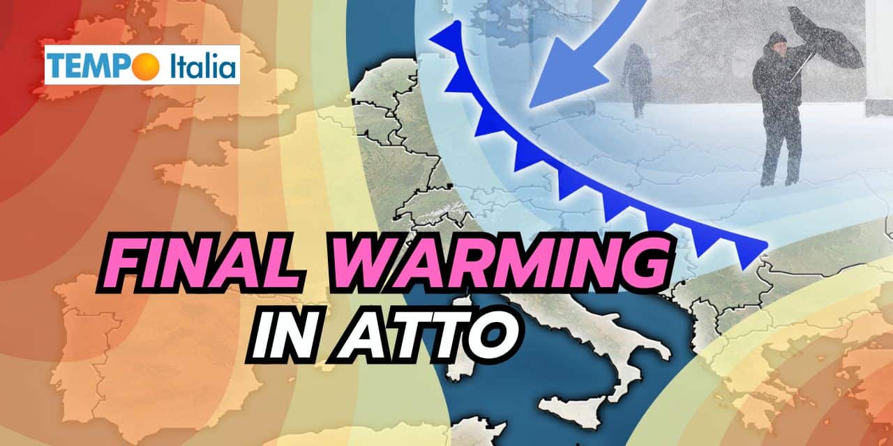 Final Warming: conseguenze meteo inaspettate e curiose per l’Italia