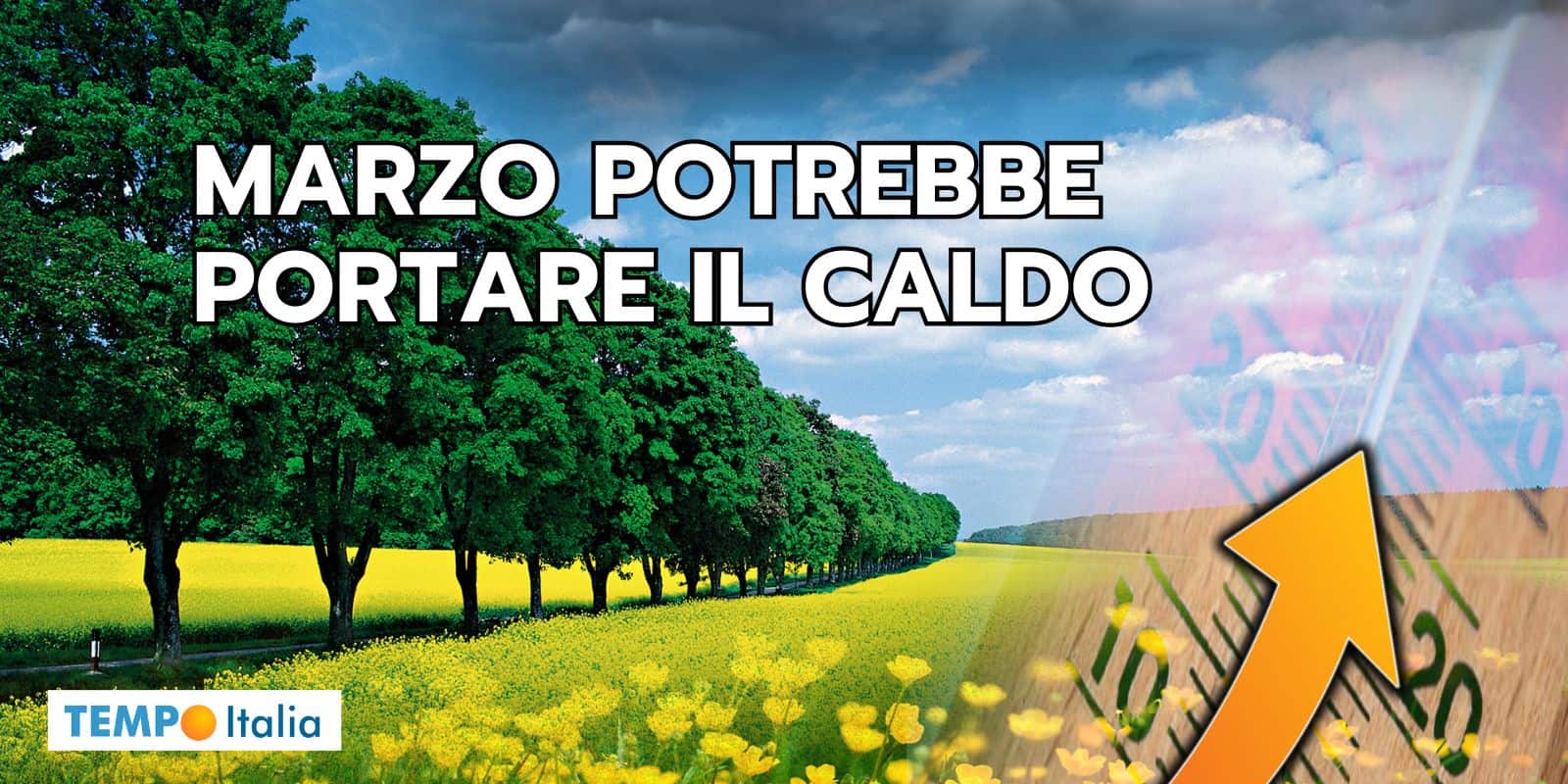 Marzo tra colpi di scena Meteo e primi tepori 2 marzo caldo 02 jrghyef