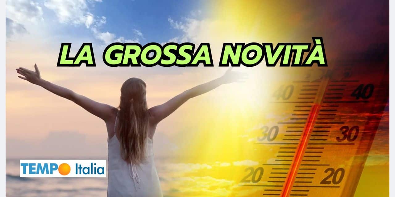 Meteo Italia: succede di tutto, ma poi una ghiotta novità