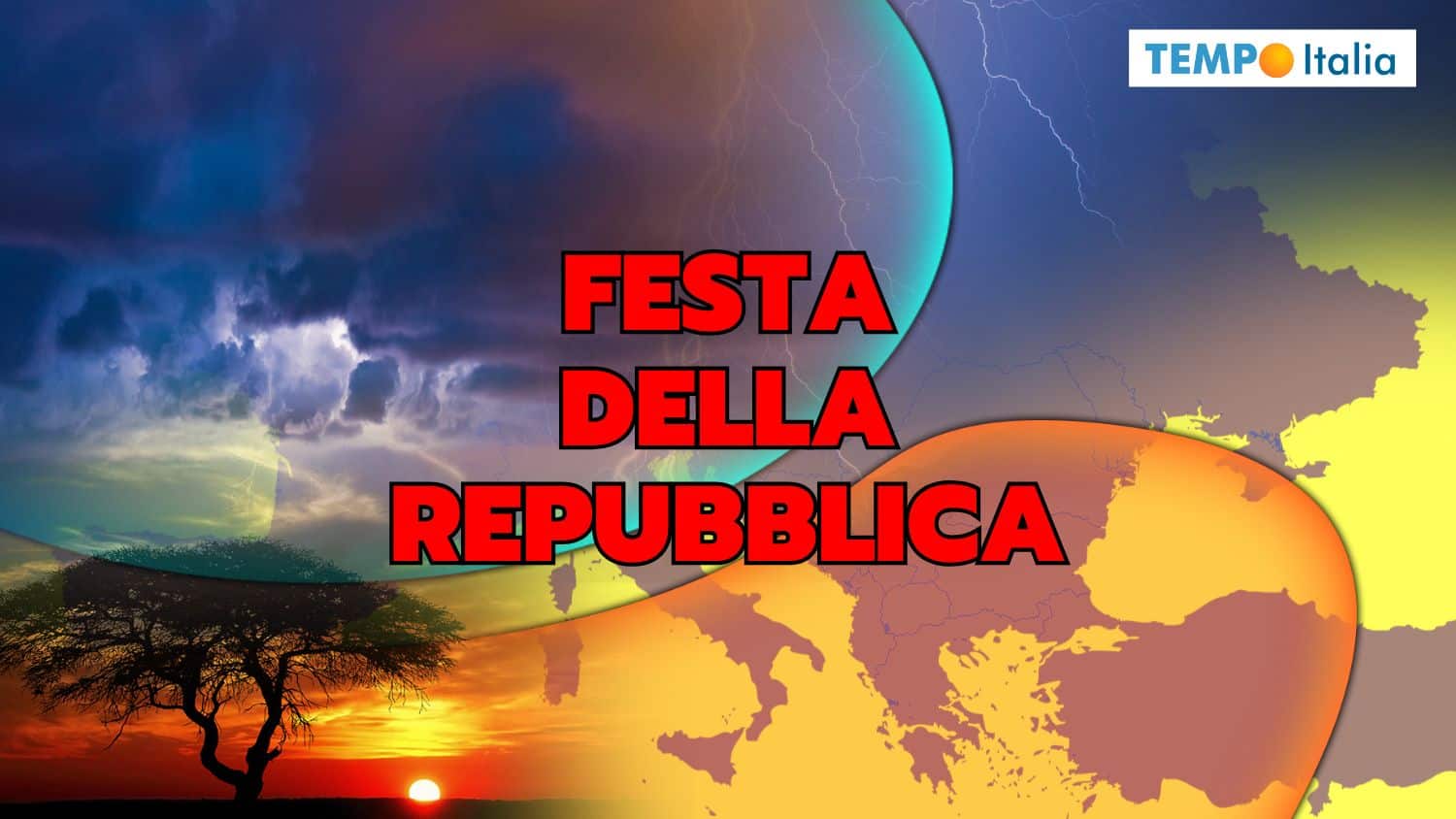 Meteo, 2 GIUGNO: Caldo o sotto l’Acqua? Le due IPOTESI per la Festa della Repubblica