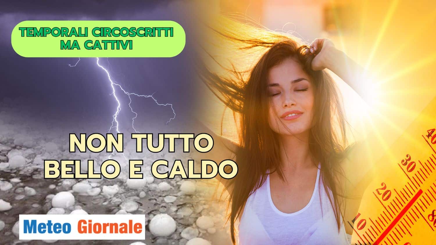 Prossima settimana: temporali con rischio grandine. Ecco dove