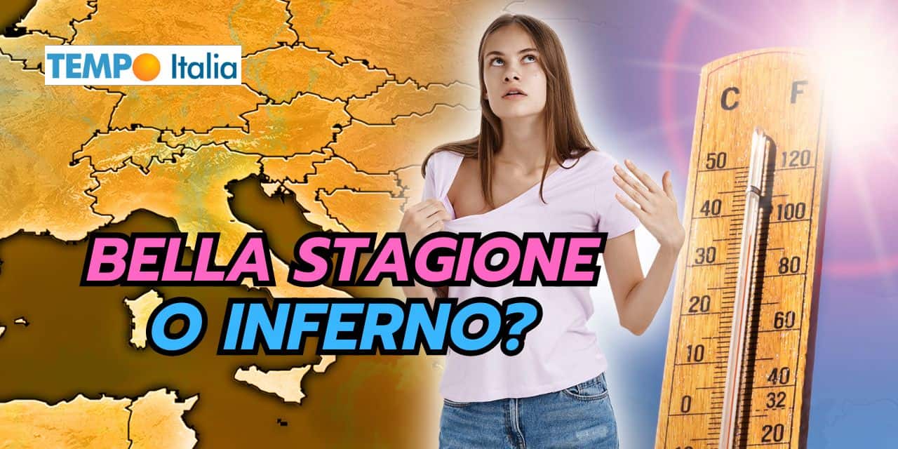 Meteo: ma ha ancora senso chiamarla bella stagione?