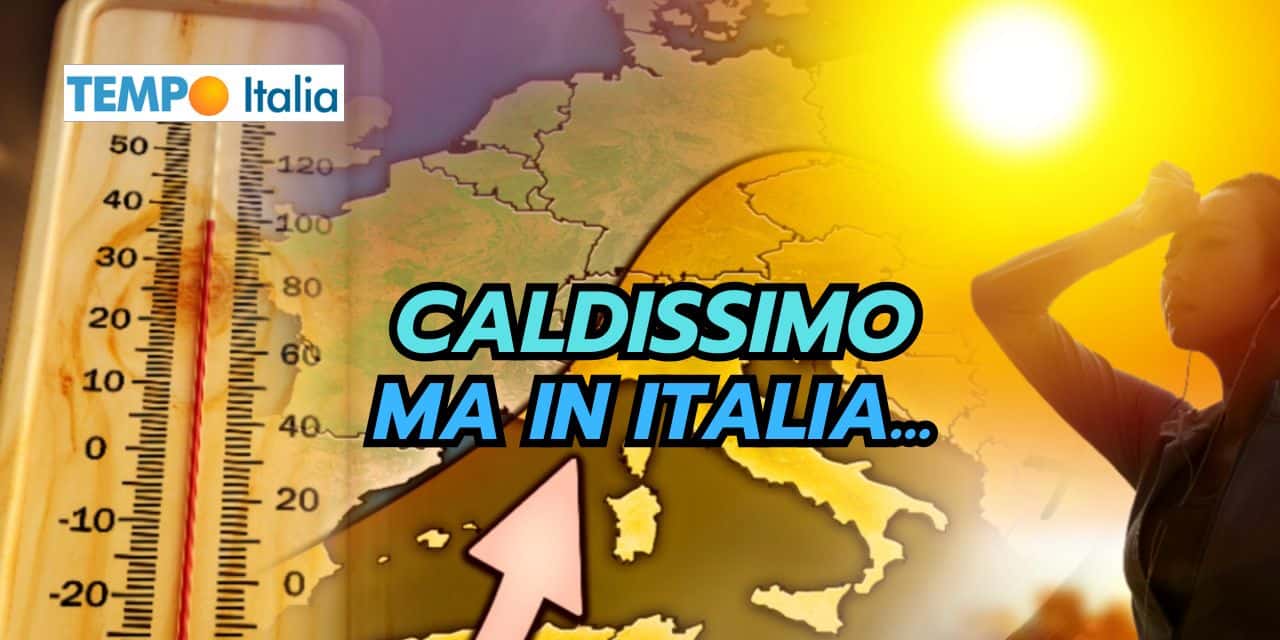 Meteo Maggio-Luglio caldissimo, ma si rischia che…