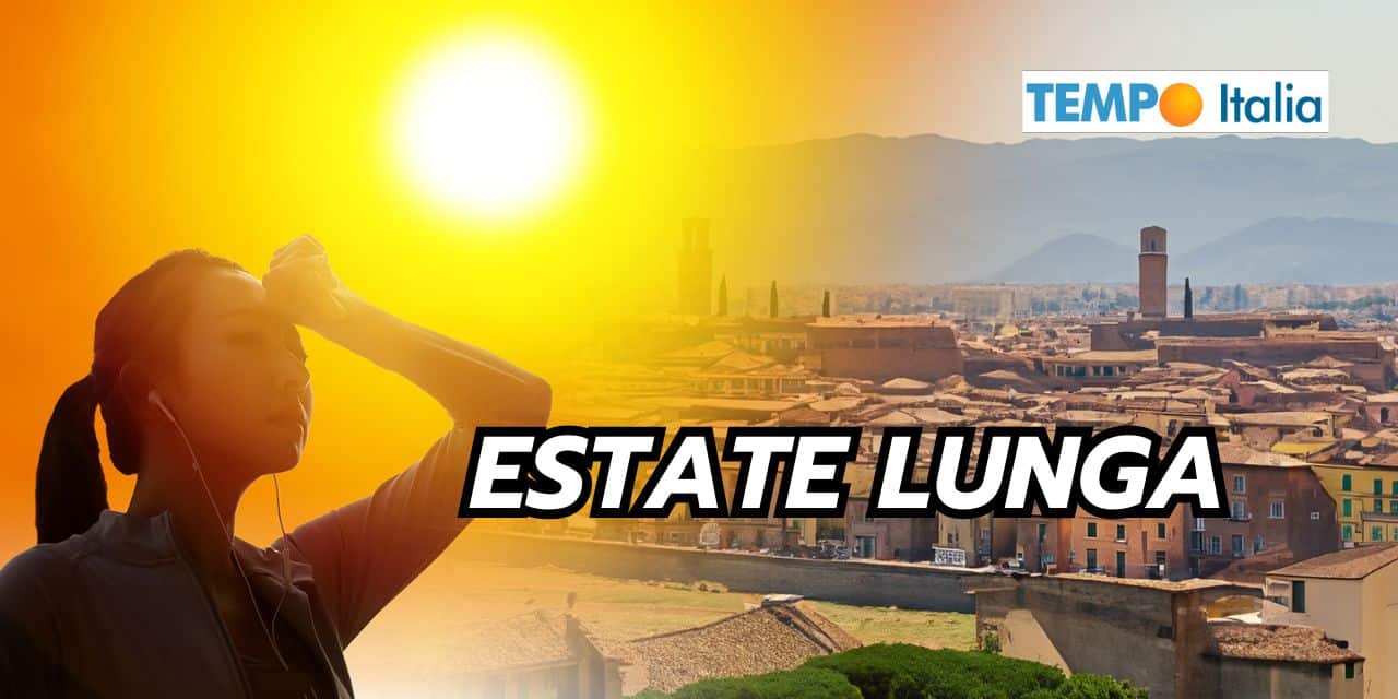 Meteo: Estate infinita al via, ne avremo fino a Ottobre