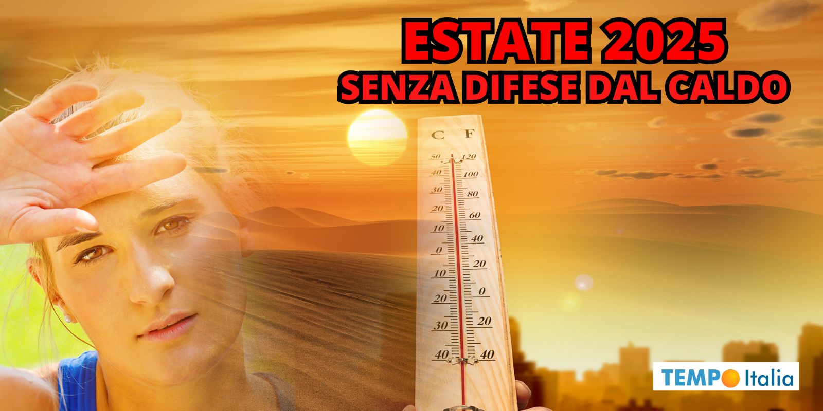 Meteo e ondate di calore: l’Estate 2025 segnerà un nuovo allarmante picco?