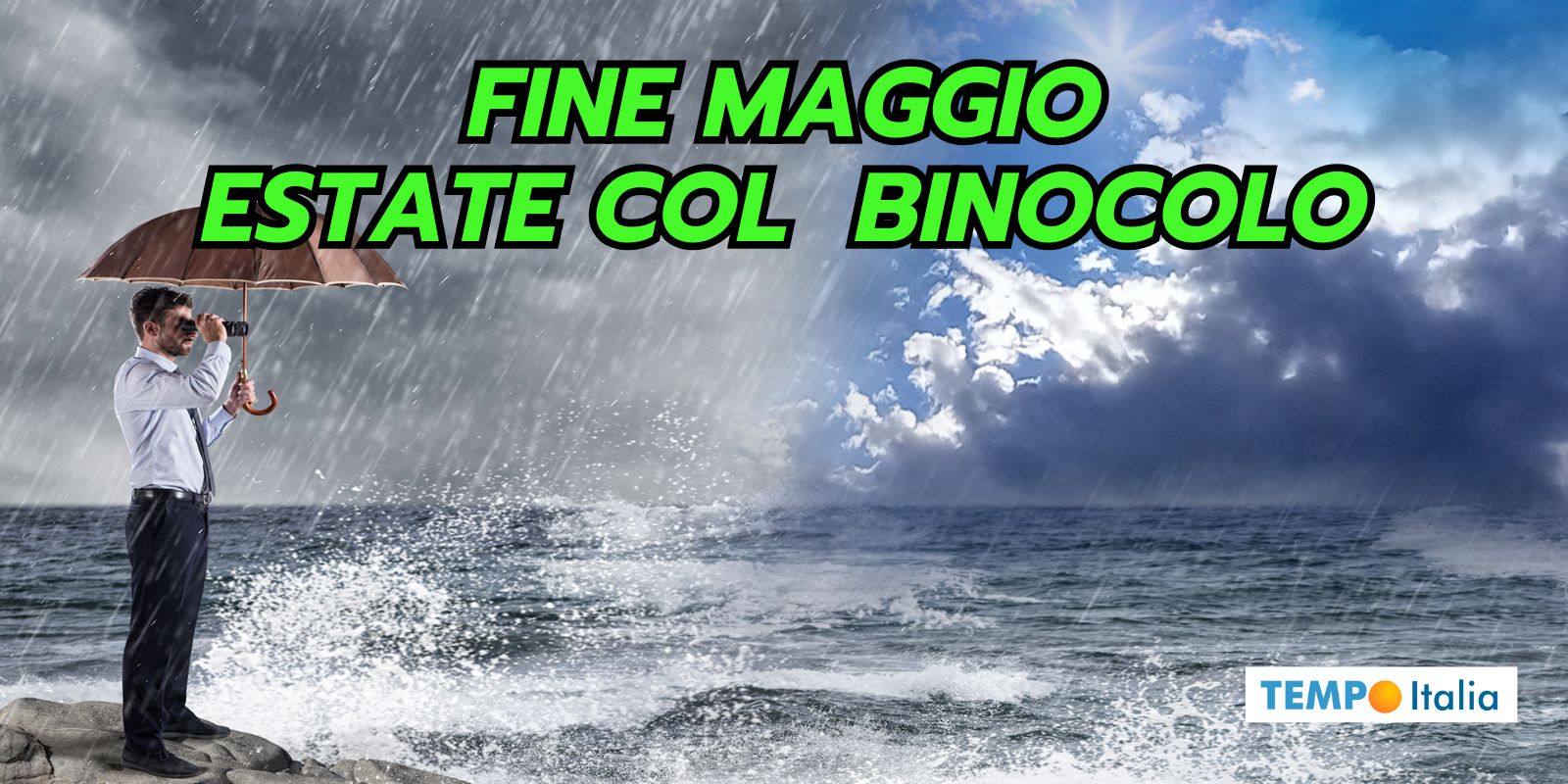 Meteo fine Maggio: stabilità o nuovo ciclone in arrivo?