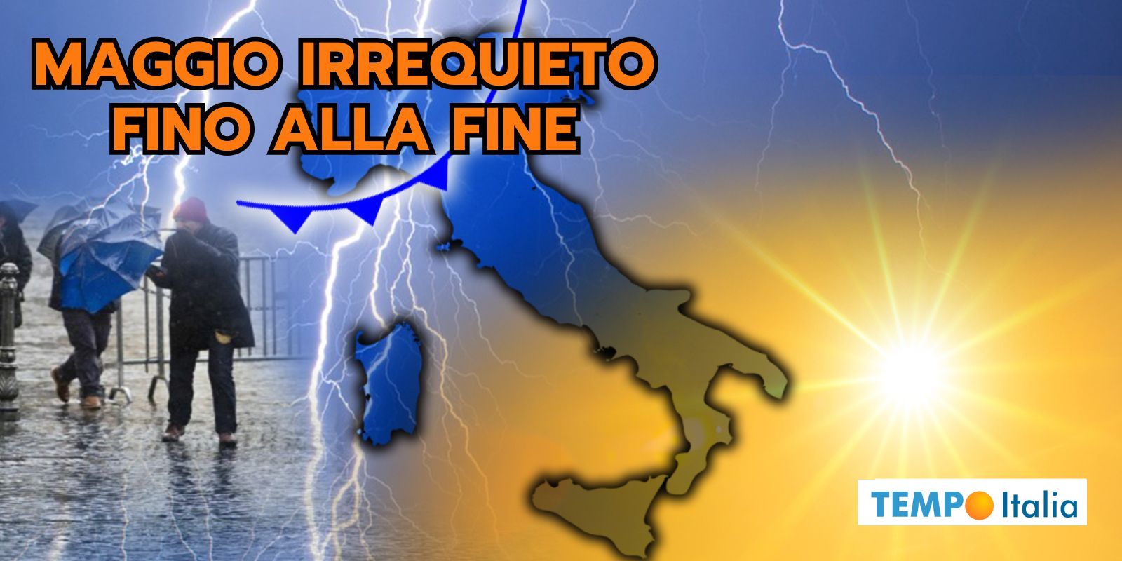 Le ultime mosse del Meteo prima dell’Estate: Maggio irrequieto, fino alla fine