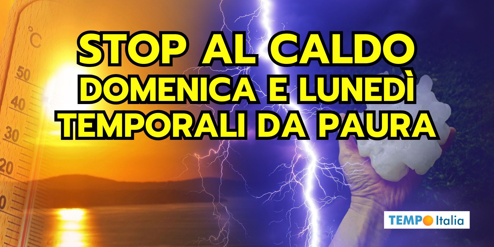 Meteo tra Domenica e Lunedì: violento break temporalesco, le zone più a rischio