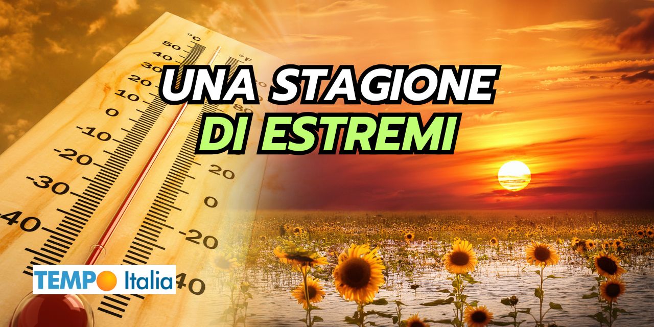 Giugno, Luglio e Agosto: una condanna meteo