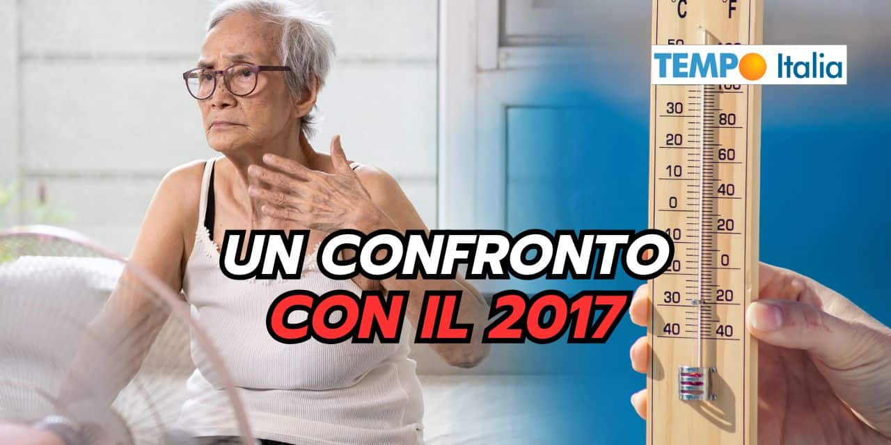40 gradi costanti: l’incubo meteo del 2017