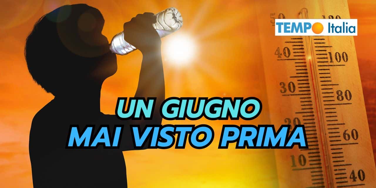 Rischiamo un meteo di Giugno alquanto singolare